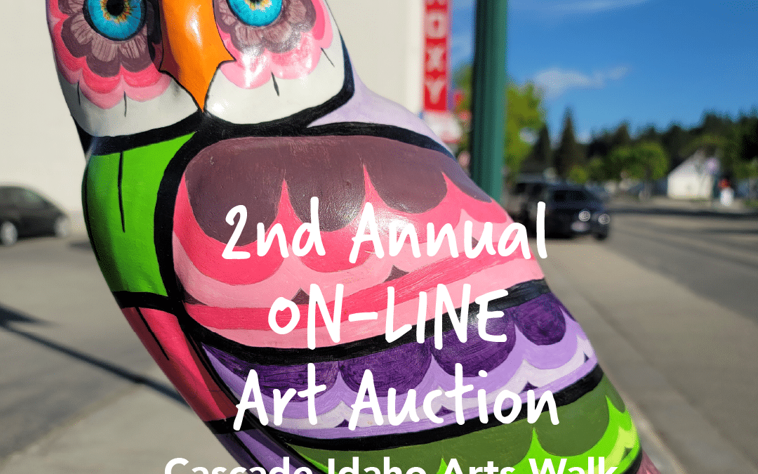 Cascade Idaho Arts Walk  – May 28 – August 26 ’23