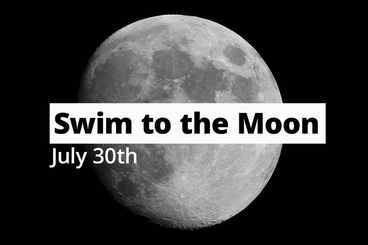 Swim to the Moon July 30th ’23 Cascade Chamber of Commerce